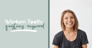 Wisdom-Teeth--Questions-Answered with woman in dark gray top smiling on right